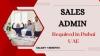 Sales Admin Required in Dubai