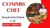 Commis Chef Required in Dubai