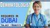 Dermatologist Required in Dubai