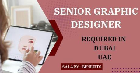 Senior Graphic Designer Required in Dubai