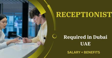 Receptionist Required in Dubai