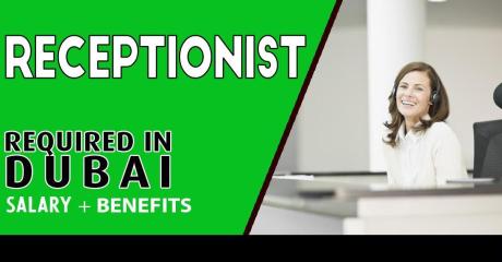 Receptionist Required in Dubai
