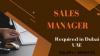 Sales Manager Required in Dubai