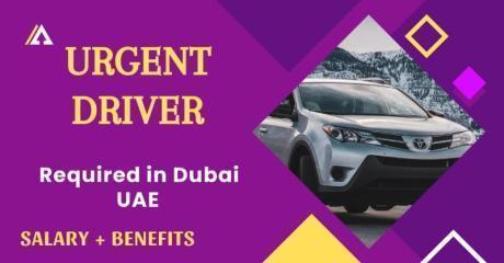 Urgent Driver Required in Dubai