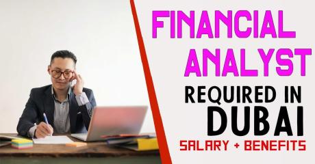 Financial Analyst Required in Dubai