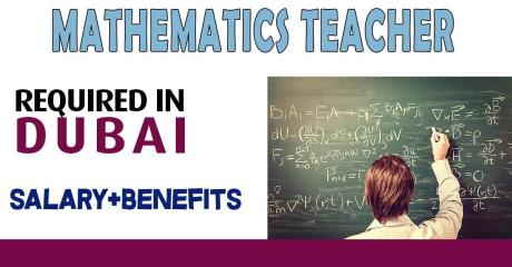 Mathematics Teacher Required in Dubai