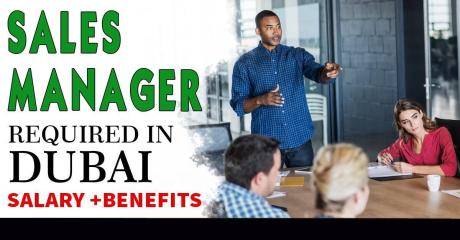 Sales Manager Required in Dubai