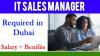 Information Technology Sales Manager Required in Dubai