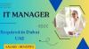 IT Manager Required in Dubai