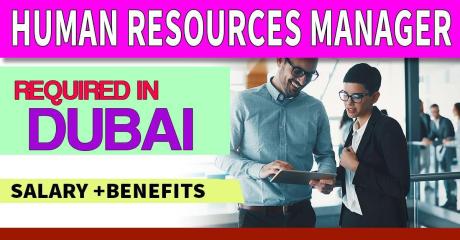 Human Resources Manager Required in Dubai