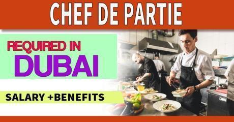 Chef De Partie Required in Dubai