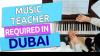 Music Teacher Required in Dubai