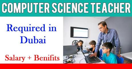 Computer Science Teacher Required in Dubai