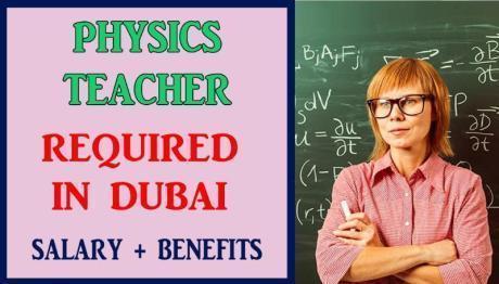 Physics Teacher Required in Dubai