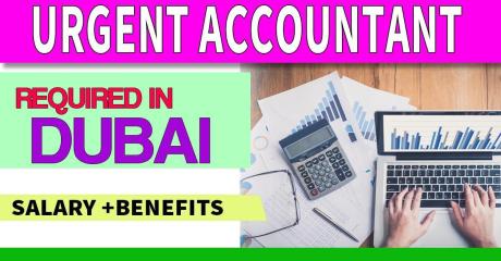 Urgent Accountant Required in Dubai