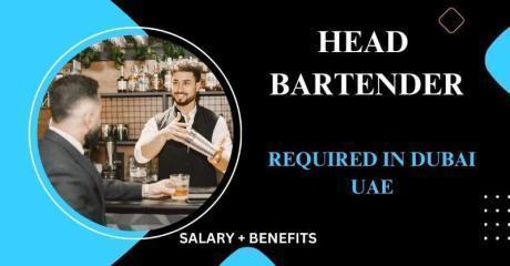 Head Bartender Required in Dubai