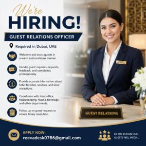 Guest Relations Officer Required in Dubai