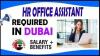Human Resources Office Assistant Required in Dubai