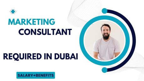 MARKETING CONSULTANT Required in Dubai -