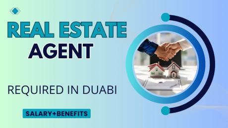 Real Estate Agent Required in Dubai