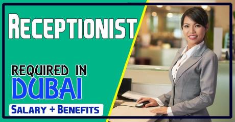 Receptionist Required in Dubai