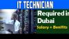 Information Technology Technician Required in Dubai