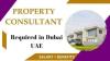 Property Consultant Required in Dubai