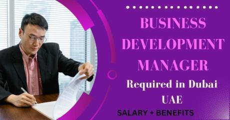 Business Development Manager Required in Dubai
