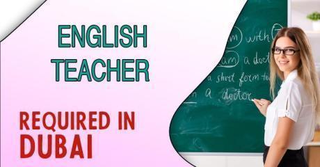 English Teacher Required in Dubai