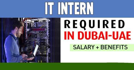 Information Technology Intern Required in Dubai