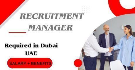 Recruitment Manager Required in Dubai