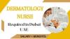 Dermatology Nurse Required in Dubai