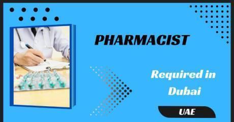 Pharmacist Required in Dubai
