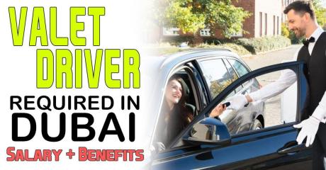 VALET DRIVER Required in Dubai