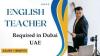 English Teacher Required in Dubai