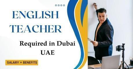 English Teacher Required in Dubai