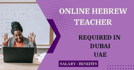 Online Hebrew Teacher Required in Dubai