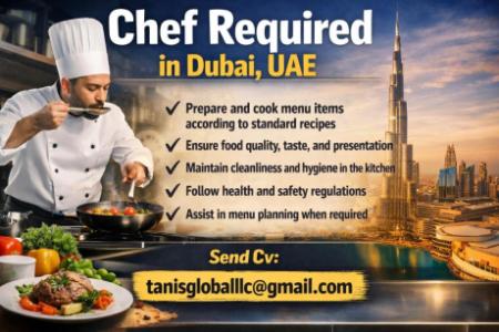 Chef Required in Dubai