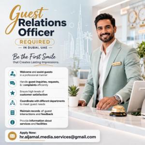 Guest Relations Officer Required in Dubai