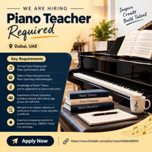 Piano Teacher Required in Dubai