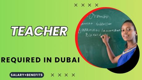 Teacher Required in Dubai