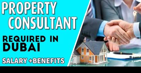Property Consultant Required in Dubai