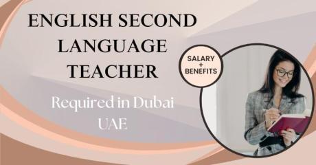 English Second Language Teacher Required in Dubai