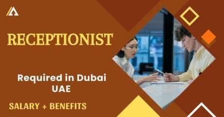 Receptionist Required in Dubai