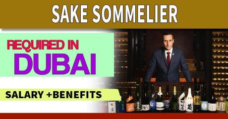 Sake Sommelier Required in Dubai