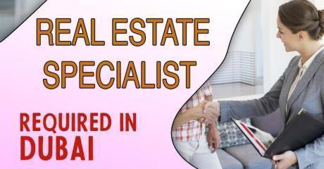Real Estate Specialist Required in Dubai