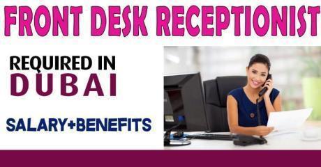 Front Desk Receptionist Required in Dubai