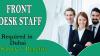 Front Desk Staff Required in Dubai