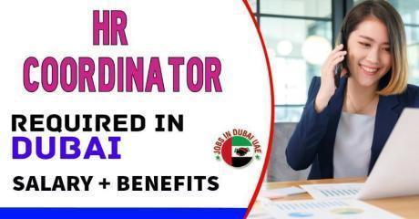 Human Resources Coordinator Required in Dubai