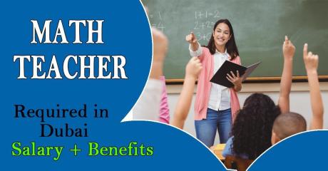 Math Teacher Required in Dubai